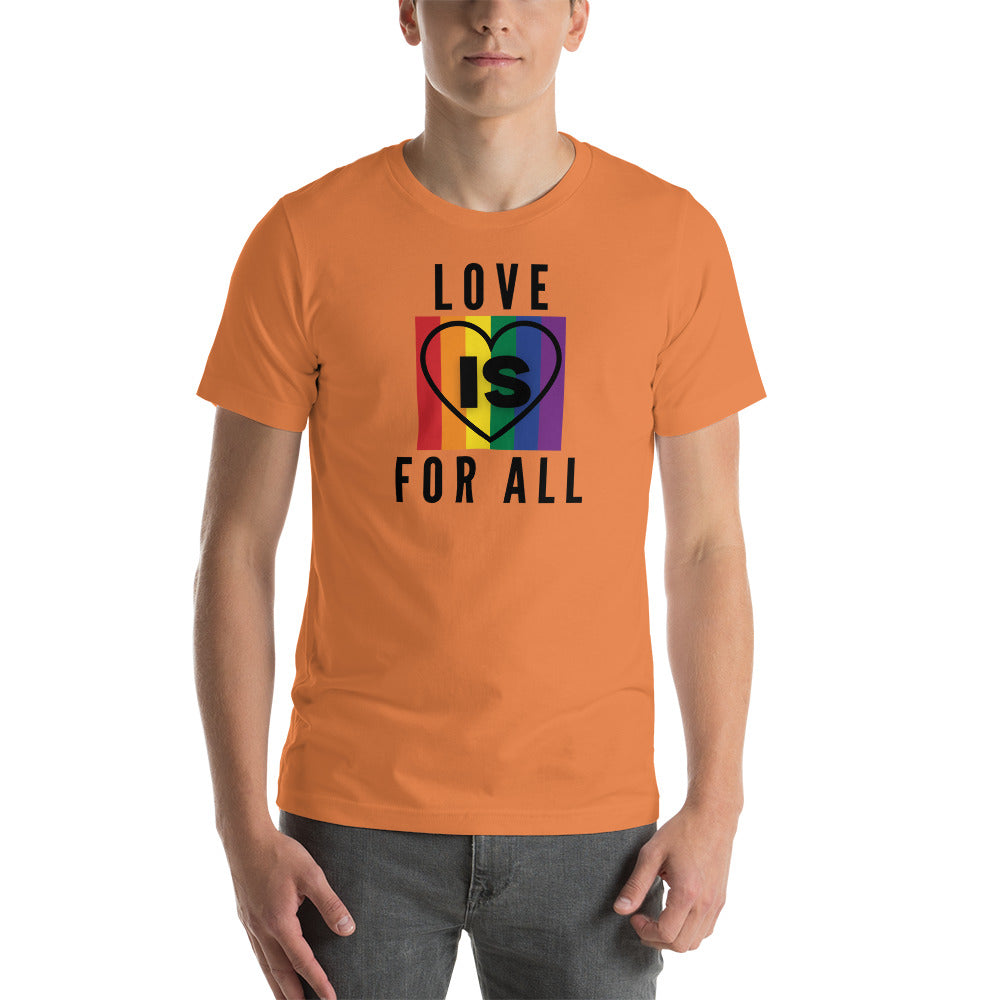 Love Is For All Unisex Tee